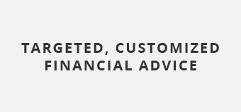Targeted_ Customized Financial Advice.png